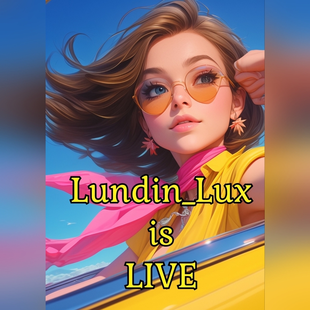 Lundin_Lux is LIVE 💎